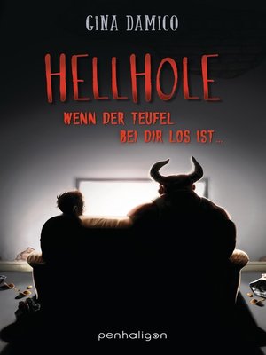 cover image of Hellhole--Wenn der Teufel bei dir los ist ...
